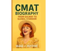 CMAT BIOGRAPHY: From Galway to Global Stardom