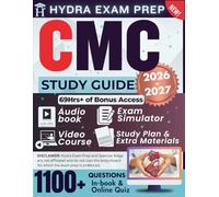 CMC STUDY GUIDE 2026-2027: Expanded Edition Comprising Detailed Review for the AACN's CMC Certification, 1100+ Verified Questions and Answers and 69+ Hours of E-Learning Access to Pass the Exam