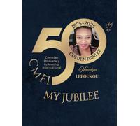 CMFI MY JUBILEE: Avec Marges, Cahier de 300 Pages Grand Format, Couverture Rigide, Edition Jubilé 2025, 300 pages Numérotées avec Sommaire, Petits ... cm x 27.94 cm (8.25x11po). PERSONNALISE.