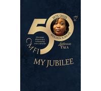 CMFI MY JUBILEE: CAHIER D'ACTIONS DE GRACES PETIT FORMAT 6x9po (15,24x22,86 cm), EDITION JUBILE 2025, EXPRIMEZ VOTRE GRATITUDE AU SEIGNEUR GRACE A CE CAHIER DEDIE. PERSONNALISE.