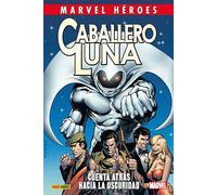 Cmh 65: Caballero Luna 01. Cuenta Atras Hacia La Oscuridad