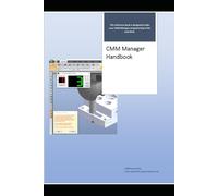 CMM Manager Handbook: Your Essential Guide to Coordinate Measuring Machine Mastery