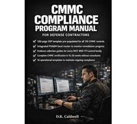CMMC Compliance Program Manual for Defense Contractors: SSP Templates, POA&M Trackers, Control Evidence Guides for CMMC 2.0 Level 2 Certification: ... Readiness Tools, System Security Plans