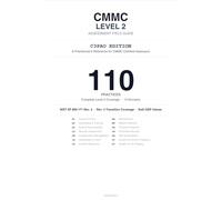 CMMC Level 2 Assessment Field Guide: A C3PAO Practitioner’s Reference for CMMC Certified Assessors