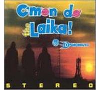 Laika & Cosmonauts - C'Mon Do the Laika