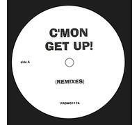 C'mon Get Up / Haven't You Heard (Remixes)