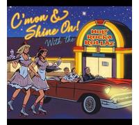 Cmon & Shine On! With the Holy Rocka Rollaz by CD Baby