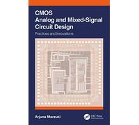 CMOS Analog and Mixed-Signal Circuit Design: Practices and Innovations