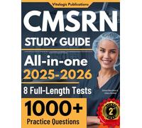 CMSRN Study Guide: Complete Med Surg Certification Review with 1000+ Practice Questions and Rationales for the Certified Medical-Surgical Registered Nurse Exam (Includes 8 Full-Length Practice Tests)