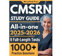 CMSRN Study Guide: UPDATED All-in-One CMSRN Review + 1000 MedSurg Certification Questions with In-Depth Answer Explanations for the Certified ... Exam (With 8 Full-Length Practice Tests)