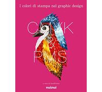 CMYK & PMS. I colori di stampa nel graphic design