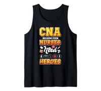 CNA Porque incluso las enfermeras necesitan héroes Enfermera Humor de enfermería Camiseta sin Mangas