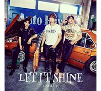 CNBLUE - Let It Shine