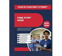 CNML STUDY GUIDE: Comprehensive Exam Review With 500+ Practice Questions, Answers, Detailed Explanations, Strategies For Success