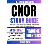 CNOR Study Guide 2026-2027: Mastery Through Evidence-Based Practice and 2000+ Exam-Style Questions