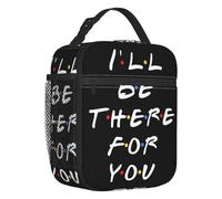 CNQPJKYAQ Programa de televisión Amigos Cita Divertida Bolsa térmica Bolsa de Comida Mujeres Estaré Ahí para Ti Comida Reutilizable Refrigerador Térmico Escuela de Comida