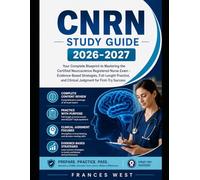 CNRN Study Guide 2026-2027