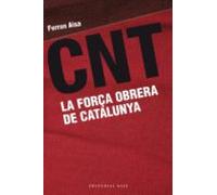 Cnt La Força Obrera De Catalunya