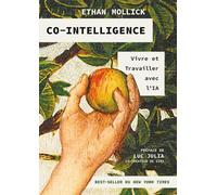 Co-intelligence – Vivir y trabajar con la IA