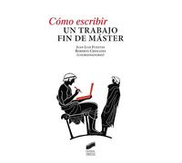 Cómo escribir un trabajo Fin De MáSter: 07 (Ciencias sociales y humanidades)