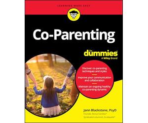 Co-Parenting For Dummies