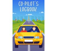 Co-Pilot's Logbook: Rate Your Pilot's Skills and Stay Entertained on the Road. A Fun Driving Journal for Beginners drivers and Friends