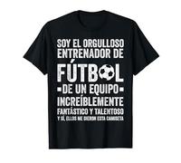 Coach Divertido Soy El Orgulloso Entrenador De Fútbol Camiseta
