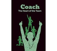 Coach: The Heart of the Team - Emerald Green Edition | Cheer Coach Gift Notebook: A motivational lined journal filled with inspiring quotes for all-star cheerleading coaches