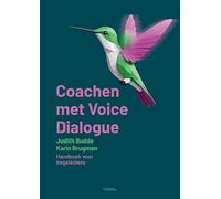 Coachen met Voice Dialogue: handboek voor begeleiders