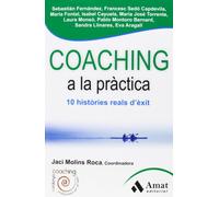 Coaching A La Practica - 10 Historias Reals D'exit (SIN COLECCION)