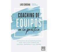 Coaching de Equipos En La Práctica (ACCION EMPRESARIAL)
