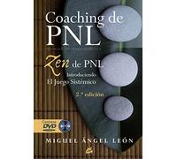 Coaching de PNL. Zen de PNL: Introduciendo el juego sistémico