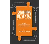 Coaching de ventas ¿Moda o Necesidad?: M-TOP Metodología de Transformación Organizacional y Personal para un Liderazgo Trascendental