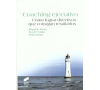 Coaching ejecutivo: 14 (Psicología. Manuales prácticos)