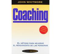 COACHING-EL METODO PARA MEJORAR EL RENDIMIENTO DE LAS PERSO (SIN COLECCION)