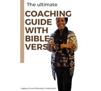 Coaching Guide with Bible Verses: A Scriptural Toolkit for Purpose & Progress