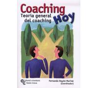 Coaching hoy: Teoría general del coaching (Neuromanagement)