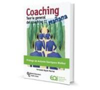 coaching mañana: teoria general del coaching ii