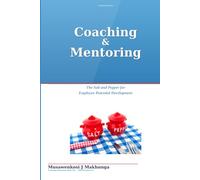 Coaching & Mentoring: The Salt And Pepper For Employee Potential Development