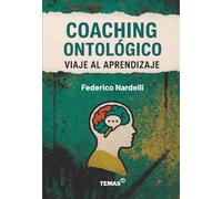 COACHING ONTOLÓGICO: Viaje al aprendizaje