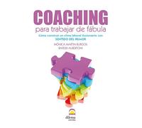 Coaching para trabajar de fábula: Cómo construir un clima laboral ilusionante con SENTIDO DEL HUMOR