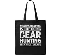 Coaching The Bruins is Like Going Bear Hunting with A Butter Knife - Bolsa de algodón ecológico natural, color negro, Black, Talla única