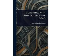 Coaching, With Anecdotes of the Road