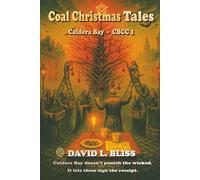 Coal Christmas Tale: Caldera Bay CBCC 1 (Tales from Caldera Bay)