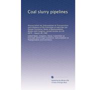 Coal slurry pipelines: Hearing before the Subcommittee on Transportation and Commerce of the Committee on Interstate and Foreign Commerce, House of ... session, on H.R. 6879 ... August 28, 1980