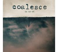 Coalesce - Give Them Rope (Reissue)