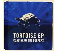 Coaltar of the Deepers - Tortoise Ep