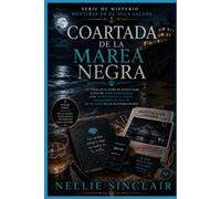COARTADA DE LA MAREA NEGRA: Un thriller playero de estilo noir lleno de giros inesperados, con asesinatos en la costa, grabaciones ocultas y la ... de misterio Mentiras en el agua salada)