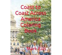 Coast to Coast Across America Coloring Book