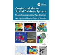 Coastal and Marine Spatial Database Systems: Image Processing and Applications (Microsatellite Remote Sensing, GNSS, and Applications)
